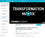 Linear Algebra: Finding Projection Onto Subspace with Orthonormal Basis Example