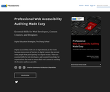 Professional Web Accessibility Auditing Made Easy: Essential Skills for Web Developers, Content Creators, and Designers