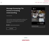 Message Processing: The Science of Creating Understanding