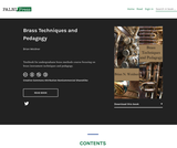 Brass Techniques and Pedagogy Brass Techniques and Pedagogy